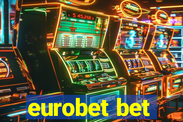 eurobet bet